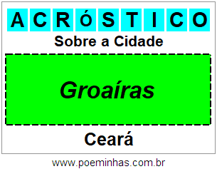 Acróstico Para Imprimir Sobre a Cidade Groaíras