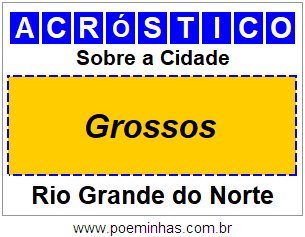 Acróstico Para Imprimir Sobre a Cidade Grossos