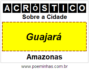 Acróstico Para Imprimir Sobre a Cidade Guajará