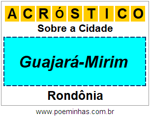 Acróstico Para Imprimir Sobre a Cidade Guajará-Mirim