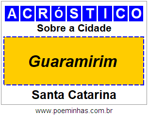 Acróstico Para Imprimir Sobre a Cidade Guaramirim