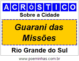 Acróstico Para Imprimir Sobre a Cidade Guarani das Missões