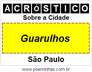 Acróstico Para Imprimir Sobre a Cidade Guarulhos