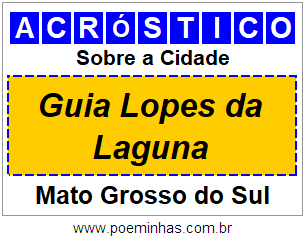 Acróstico Para Imprimir Sobre a Cidade Guia Lopes da Laguna