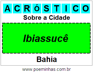 Acróstico Para Imprimir Sobre a Cidade Ibiassucê