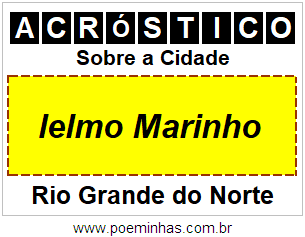 Acróstico Para Imprimir Sobre a Cidade Ielmo Marinho