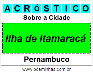 Acróstico Para Imprimir Sobre a Cidade Ilha de Itamaracá