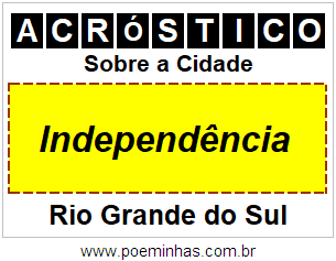 Acróstico Para Imprimir Sobre a Cidade Independência