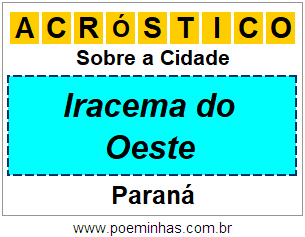 Acróstico Para Imprimir Sobre a Cidade Iracema do Oeste