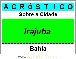 Acróstico Para Imprimir Sobre a Cidade Irajuba