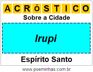 Acróstico Para Imprimir Sobre a Cidade Irupi