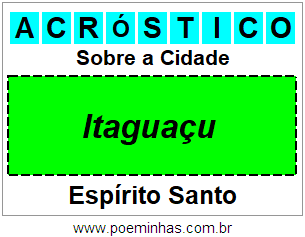 Acróstico Para Imprimir Sobre a Cidade Itaguaçu