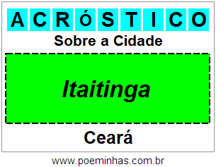 Acróstico Para Imprimir Sobre a Cidade Itaitinga