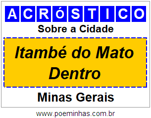 Acróstico Para Imprimir Sobre a Cidade Itambé do Mato Dentro