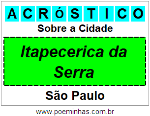 Acróstico Para Imprimir Sobre a Cidade Itapecerica da Serra