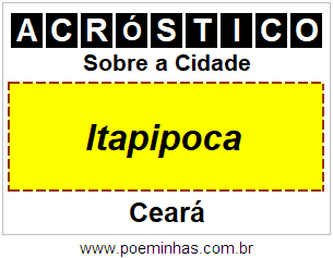 Acróstico Para Imprimir Sobre a Cidade Itapipoca