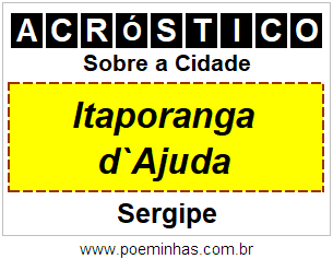 Acróstico Para Imprimir Sobre a Cidade Itaporanga d`Ajuda