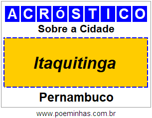 Acróstico Para Imprimir Sobre a Cidade Itaquitinga