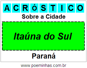 Acróstico Para Imprimir Sobre a Cidade Itaúna do Sul