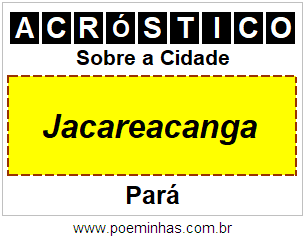 Acróstico Para Imprimir Sobre a Cidade Jacareacanga