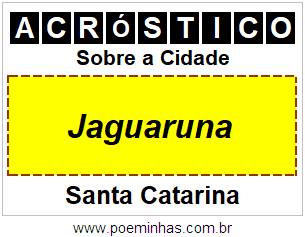 Acróstico Para Imprimir Sobre a Cidade Jaguaruna