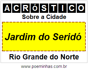 Acróstico Para Imprimir Sobre a Cidade Jardim do Seridó