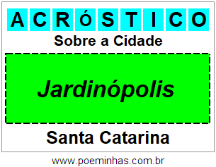 Acróstico Para Imprimir Sobre a Cidade Jardinópolis