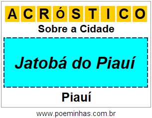 Acróstico Para Imprimir Sobre a Cidade Jatobá do Piauí