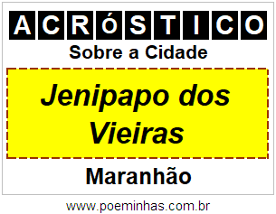 Acróstico Para Imprimir Sobre a Cidade Jenipapo dos Vieiras