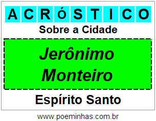 Acróstico Para Imprimir Sobre a Cidade Jerônimo Monteiro