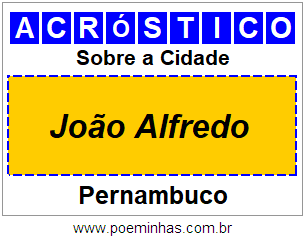 Acróstico Para Imprimir Sobre a Cidade João Alfredo