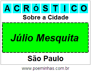 Acróstico Para Imprimir Sobre a Cidade Júlio Mesquita