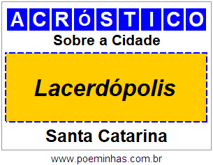 Acróstico Para Imprimir Sobre a Cidade Lacerdópolis