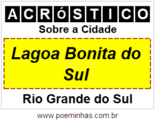 Acróstico Para Imprimir Sobre a Cidade Lagoa Bonita do Sul