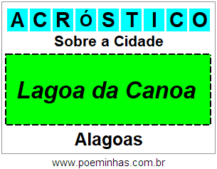 Acróstico Para Imprimir Sobre a Cidade Lagoa da Canoa