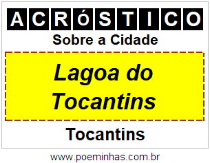 Acróstico Para Imprimir Sobre a Cidade Lagoa do Tocantins