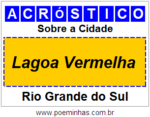 Acróstico Para Imprimir Sobre a Cidade Lagoa Vermelha