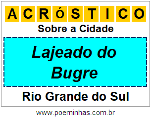 Acróstico Para Imprimir Sobre a Cidade Lajeado do Bugre