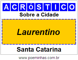 Acróstico Para Imprimir Sobre a Cidade Laurentino