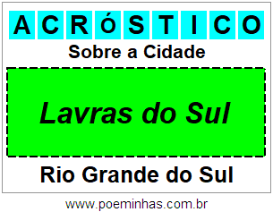 Acróstico Para Imprimir Sobre a Cidade Lavras do Sul