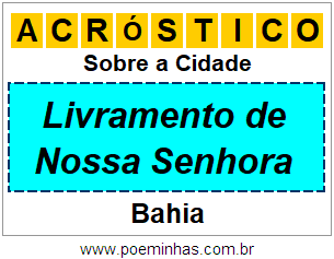 Acróstico Para Imprimir Sobre a Cidade Livramento de Nossa Senhora