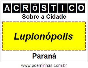 Acróstico Para Imprimir Sobre a Cidade Lupionópolis