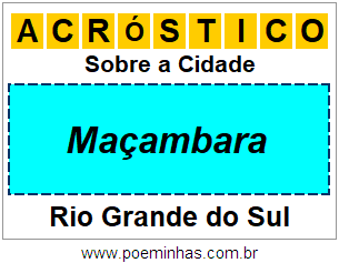 Acróstico Para Imprimir Sobre a Cidade Maçambara