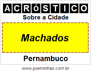 Acróstico Para Imprimir Sobre a Cidade Machados