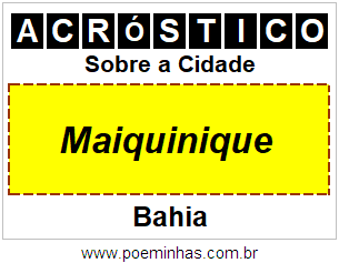 Acróstico Para Imprimir Sobre a Cidade Maiquinique