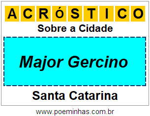 Acróstico Para Imprimir Sobre a Cidade Major Gercino