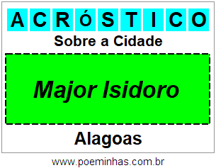 Acróstico Para Imprimir Sobre a Cidade Major Isidoro