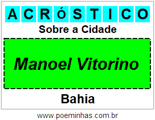 Acróstico Para Imprimir Sobre a Cidade Manoel Vitorino