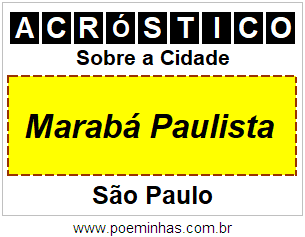 Acróstico Para Imprimir Sobre a Cidade Marabá Paulista