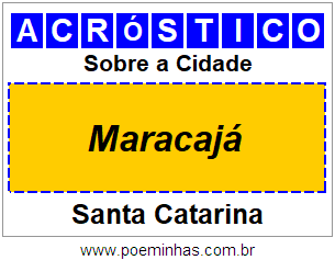 Acróstico Para Imprimir Sobre a Cidade Maracajá